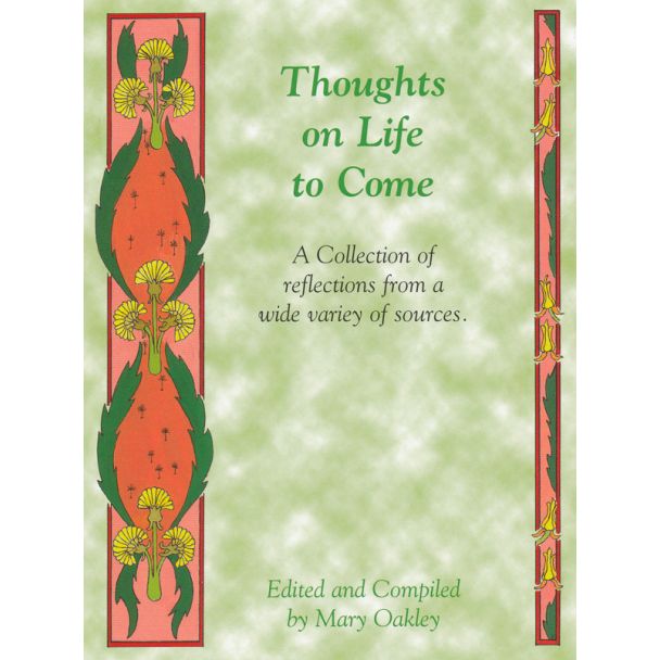 Thoughts on Life to Come